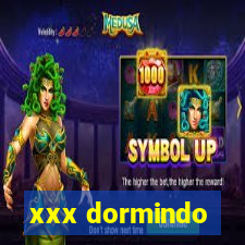 xxx dormindo